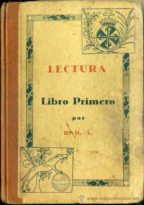 Libros antiguos: LECTURA LIBRO PRIMERO (R. D. A., 1928) - Foto 1