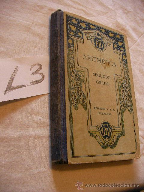 Libros antiguos: ANTIGUO LIBRO DE ARITMETICA SEGUNDO GRADO - Foto 1