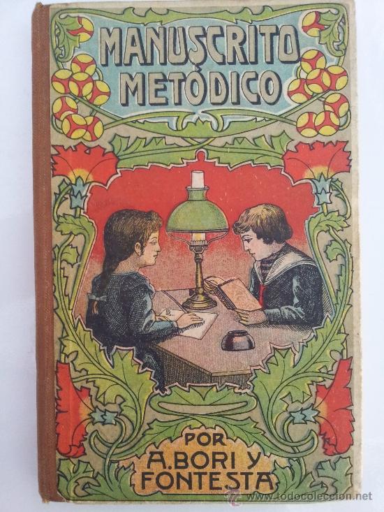 Livros antigos: EL MANUSCRITO MET&Oacute;DICO, POR ANTONIO BORI Y FONTESTA.
