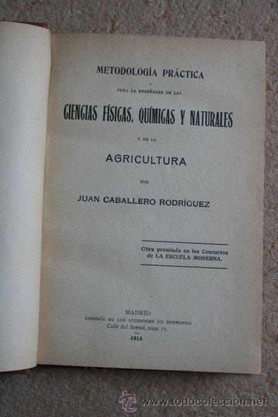 Livros antigos: Metodolog&iacute;a pr&aacute;ctica para la ense&ntilde;anza de las ciencias f&iacute;sicas, qu&iacute;micas y naturales y de la ...