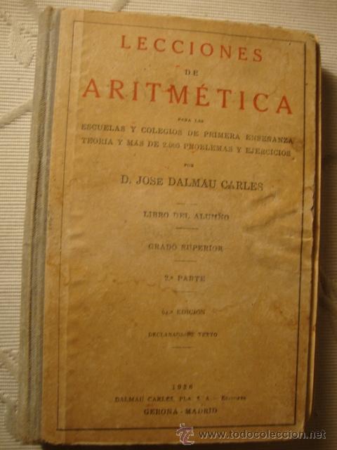 Livros antigos: ANTIGUO LIBRO TEXTO ESCUELA LECCIONES DE ARITMETICA es 100X100 ORIGINAL A&Ntilde;O 1936
