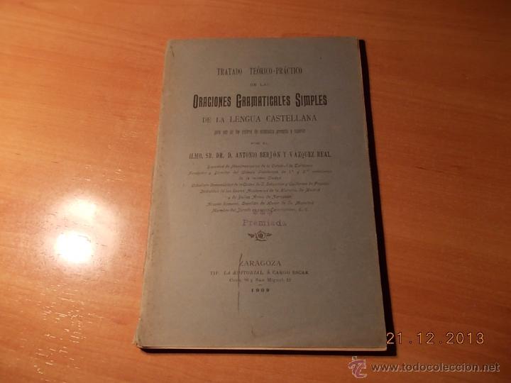 Libros antiguos: TRATADO TEORICO-PRACTICO de las ORACIONES G. SIMPLES: - Foto 1