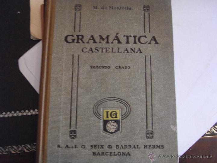 Libros antiguos: Gram&aacute;tica castellana. Segundo grado. - Foto 1