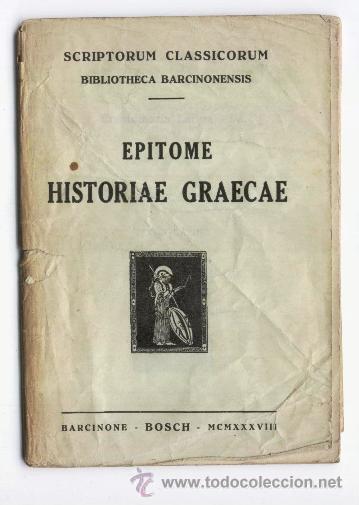 Libros antiguos: EPITOME HISTORIAE GRAECAE - SCRIPTORUM CLASSICORUM - BIBLIOTHECA BARCINONENSIS - Foto 1