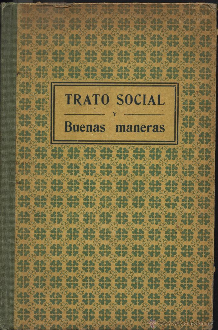 Old books: TRATO SOCIAL Y BUENAS MANERAS,  POR .ESCOLAPIAS,