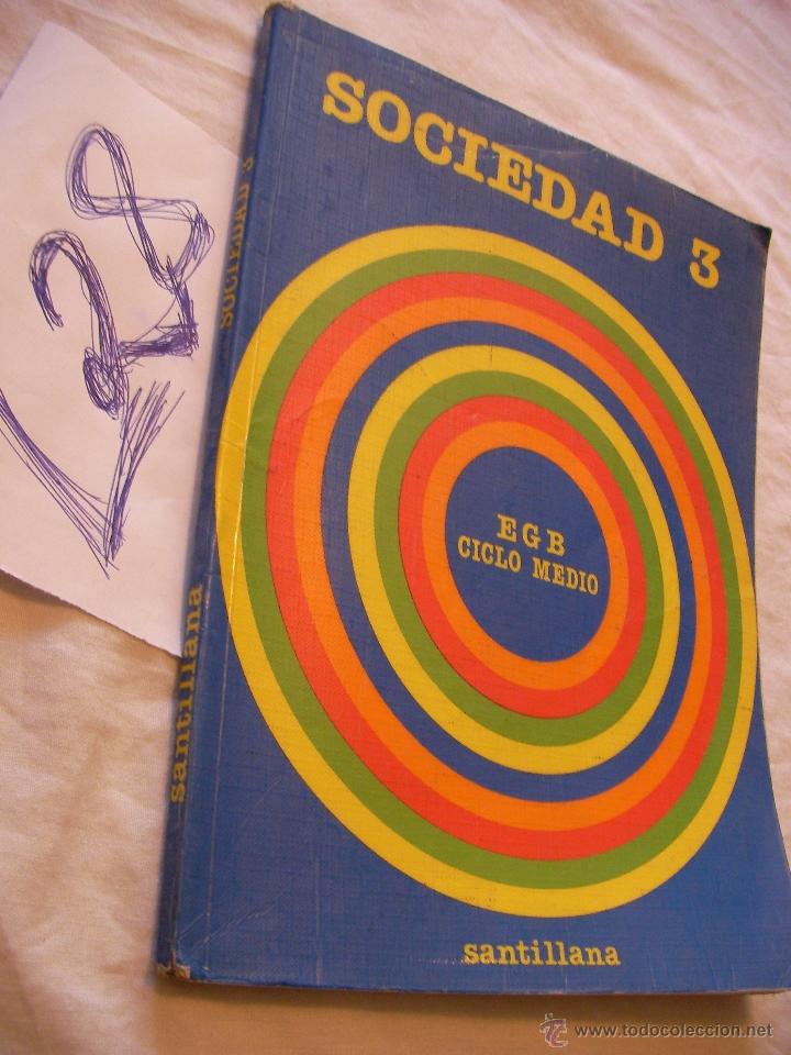Libros antiguos: ANTIGUO LIBRO DE TEXTO DE 3&ordm; EGB SOCIEDAD - Foto 1