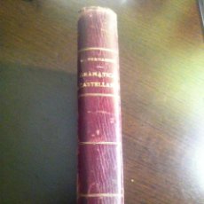 Libros antiguos: TRATADO ELEMENTAL DE GRAMÁTICA CASTELLANA. D. MANUEL FERNÁNDEZ Y FERNÁNDEZ-NAVAMUEL. MADRID, 1909.. Lote 42466714