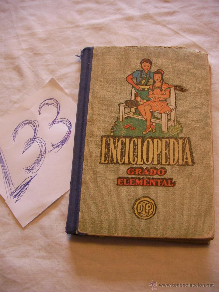 Libros antiguos: ANTIGUO LIBRO DE TEXTO ENCICLOPEDIA - GRADO ELEMENTAL - Foto 1