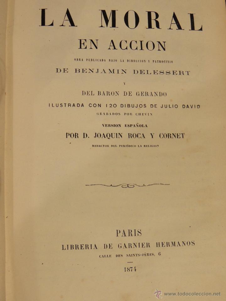 Libros antiguos: LIBRO LA MORAL EN ACCION GARNIER HERMANOS 1874 - Foto 6 - 42779090
