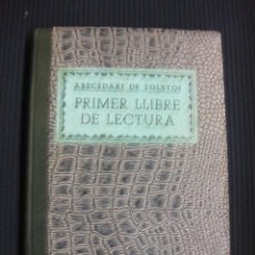 Libros antiguos: ABECEDARI DE TOLSTOI. PRIMER LLIBRE DE LECTURA.LIBRERIA CATALONIA 1935.