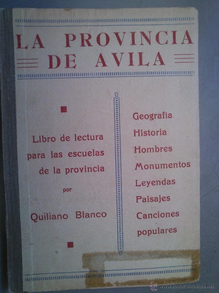Libri antichi: &Aacute;vila,La Provincia de &Aacute;vila,1935,raro libro de Escuela,Rep&uacute;blica Espa&ntilde;ola,buen estado