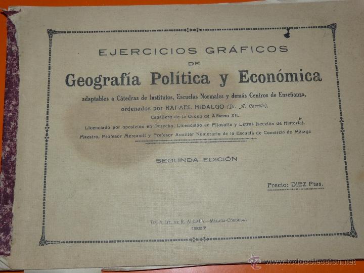 Libros antiguos: ejercicios graficos de geograf&iacute;a pol&iacute;tica y econ&oacute;mica segunda edicion a&ntilde;o 1927