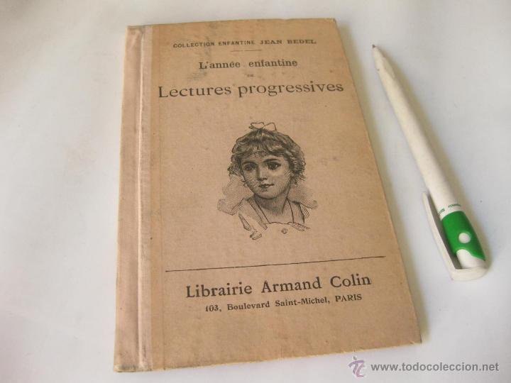 Libros antiguos: LIBRO DE LECTURA EN FRANCES. LANN&Eacute;E DE ENFANTINE DE LECTURES PROGRESSIVES - Foto 1