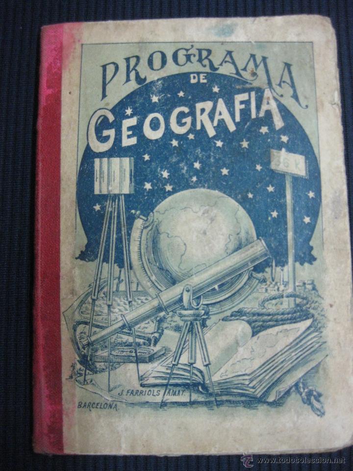 Libros antiguos: PROGRAMA DE GEOGRAFIA.. LIBRERIA FARRIOLS.1910. - Foto 1