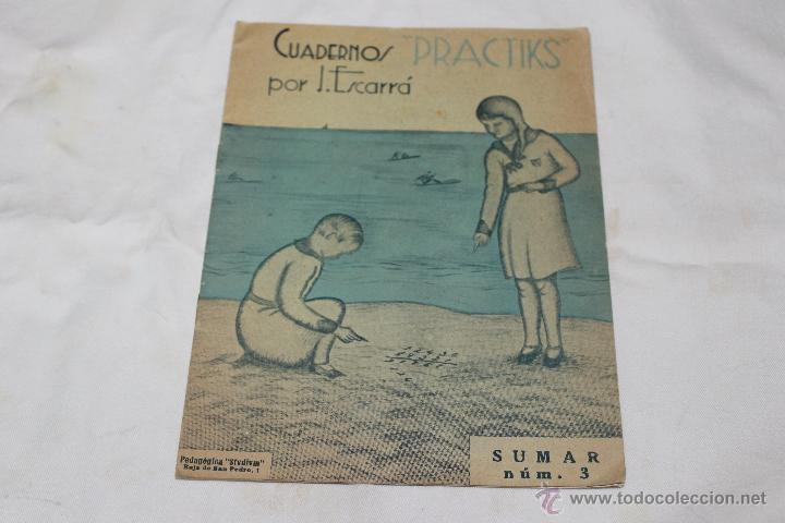 Libros antiguos: CUADERNOS PRACTIKS, POR J.ESCARR&Aacute; - Foto 1