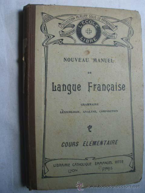 Antiquarische B&uuml;cher: NOVEAU MANUEL DE LANGUE FRAN&Ccedil;AISE. 1914