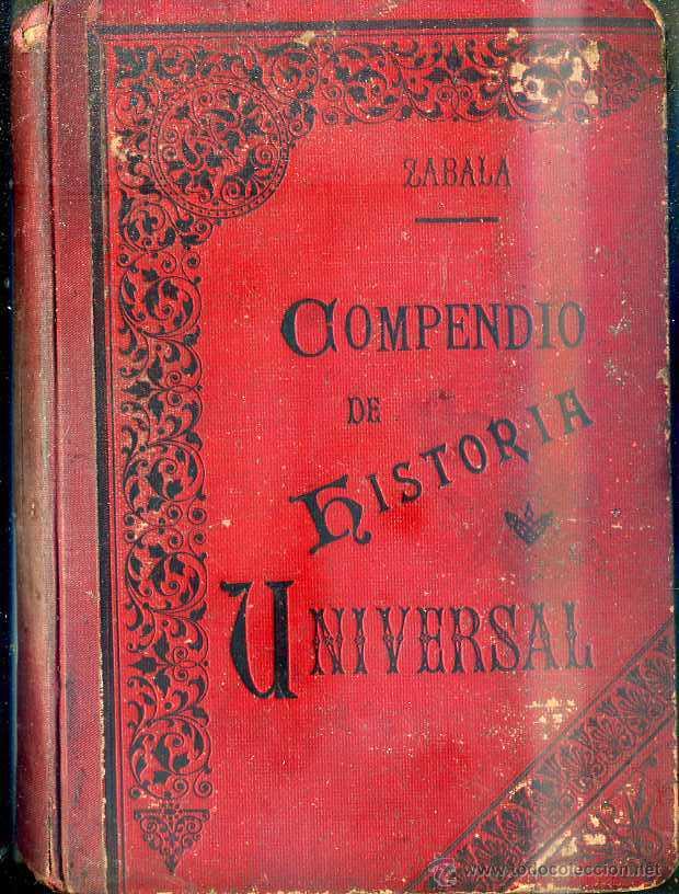 Libros antiguos: ZABALA : COMPENDIO DE HISTORIA UNIVERSAL (1905) - Foto 1