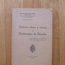 Libros antiguos: DEBERES ETICOS Y CIVICOS Y RUDIMENTARIOS DE DERECHO, BERNANDO DE LA CONCHA. Lote 44905379