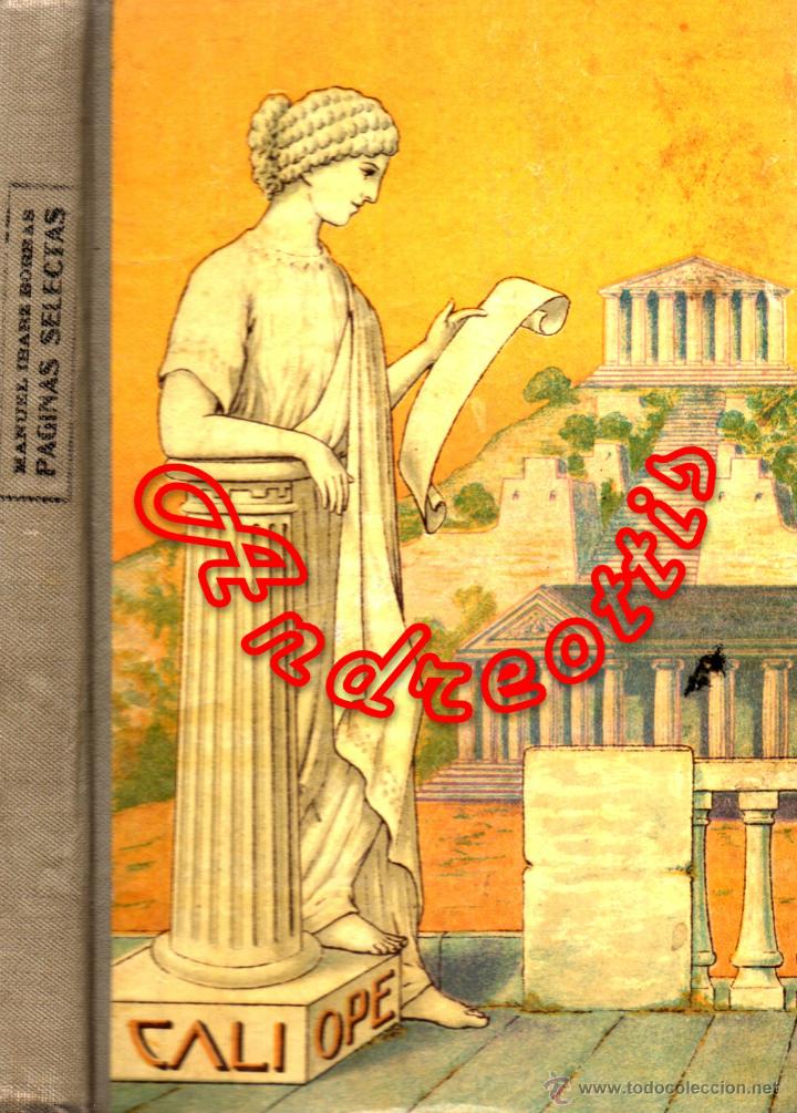 Livros antigos: P&Aacute;GINAS SELECTAS. COLECCION DE TRABAJOS LITERARIOS. LECTURA PARA NI&Ntilde;OS. RECOGIDA IBARZ BORRAS 1927