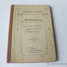Libros antiguos: CURSO COMPLETO DE PRIMERA ENSEÑANZA EZEQUIEL SOLANA. ARITMETICA