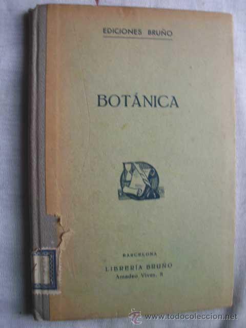 Libros antiguos: BOT&Aacute;NICA. BRU&Ntilde;O, G.M - Foto 1