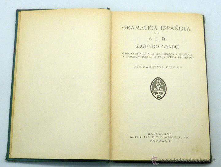 Libros antiguos: Gram&aacute;tica Espa&ntilde;ola Segundo Grado FTD 1932 - Foto 2