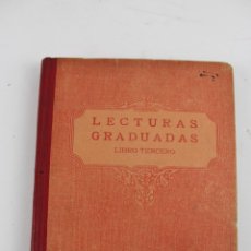 Libros antiguos: L-2103 LECTURAS GRADUADAS. LIBRO TERCERO. EDITORIAL F.T.D. 1931. Lote 50511156