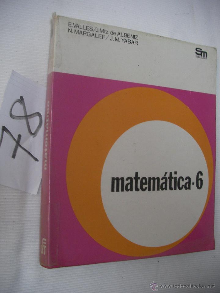 Libros antiguos: ANTIGUO LIBRO DE TEXTO - MATEMATICAS 6 - Foto 1
