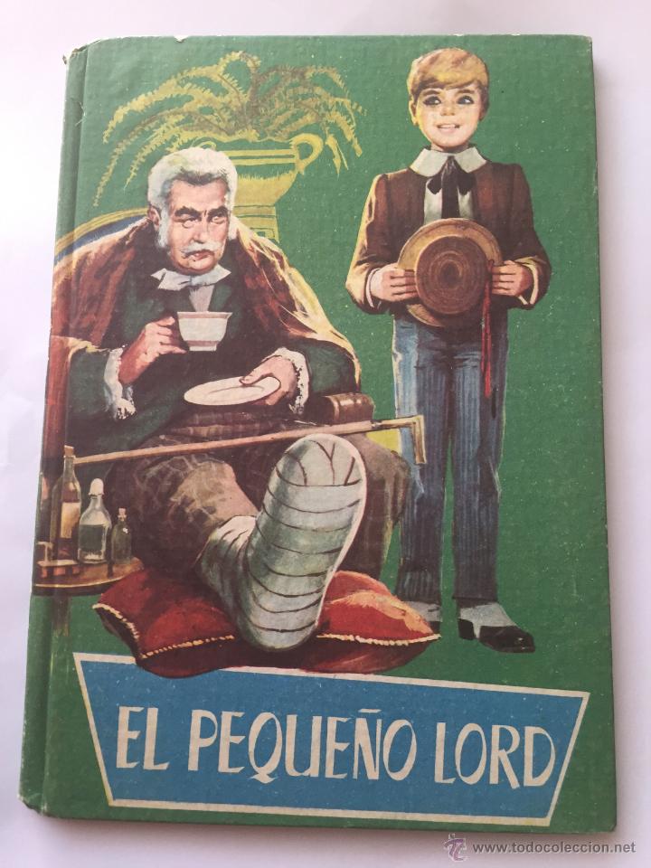 Livros antigos: Libro de escuela colegio - El peque&ntilde;o lord. Libro de colecci&oacute;n juvenil