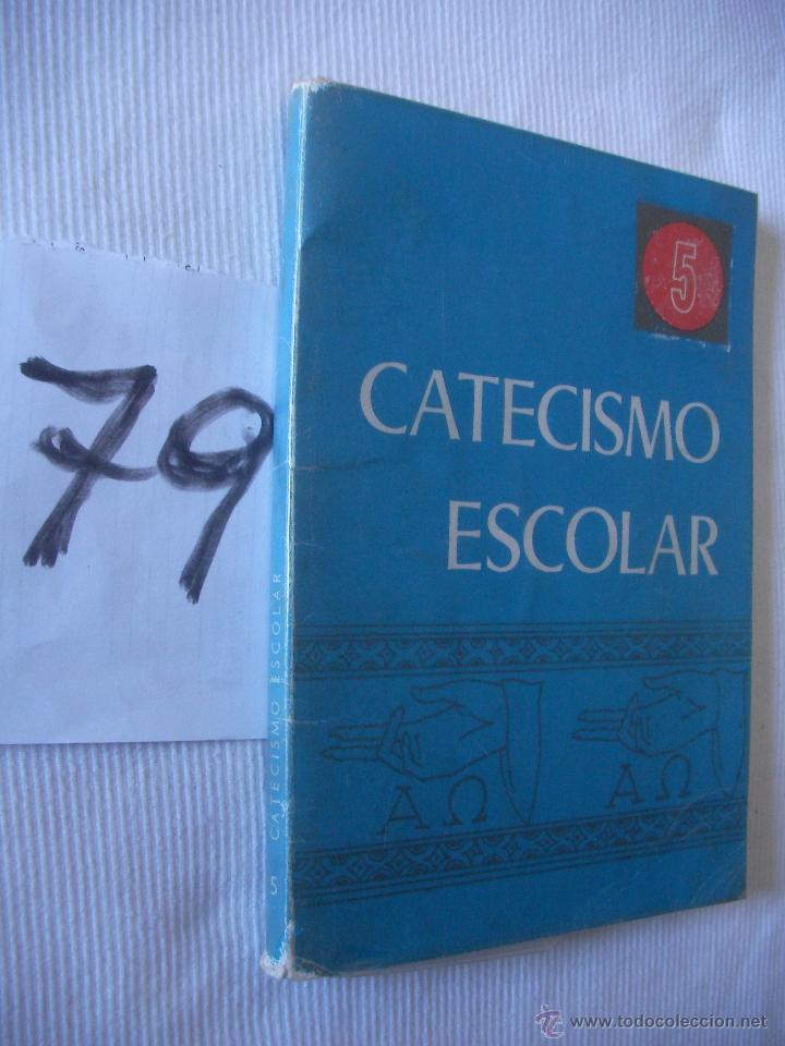 Libros antiguos: ANTIGUO LIBRO DE TEXTO - CATECISMO ESCOLAR - Foto 1