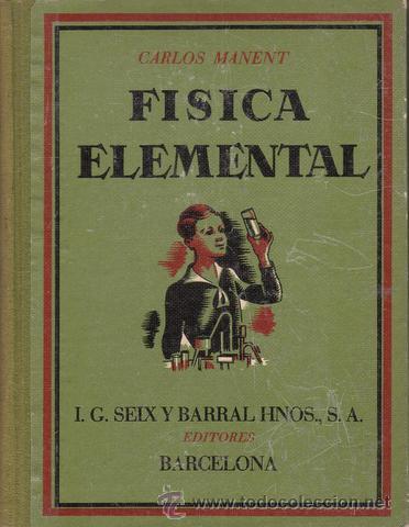 Libros antiguos: MANENT, CARLOS: FISICA ELEMENTAL - Foto 1