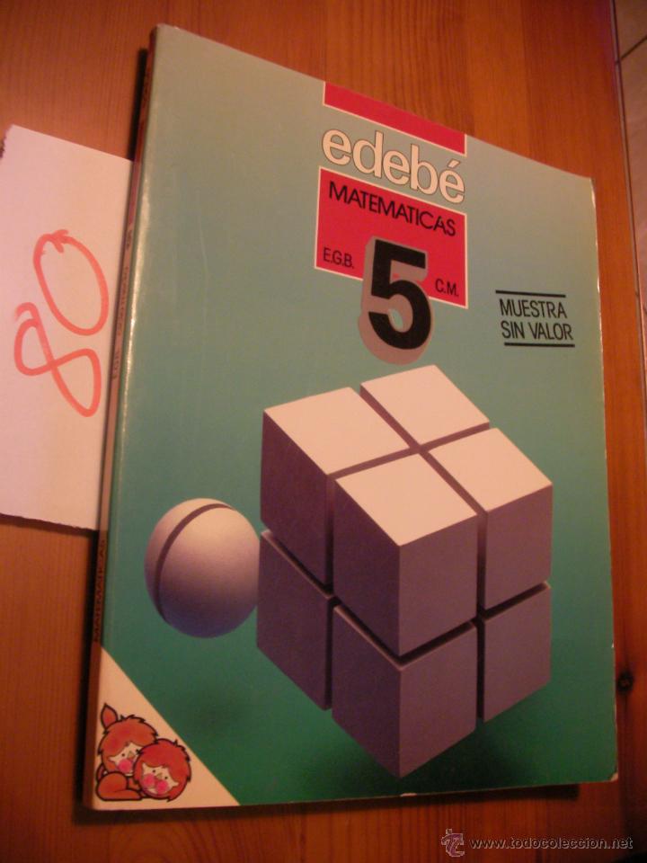 Libros antiguos: ANTIGUO LIBRO DE TEXTO - 5&ordm; EGB - MATEMATICAS - EDEBE - Foto 1