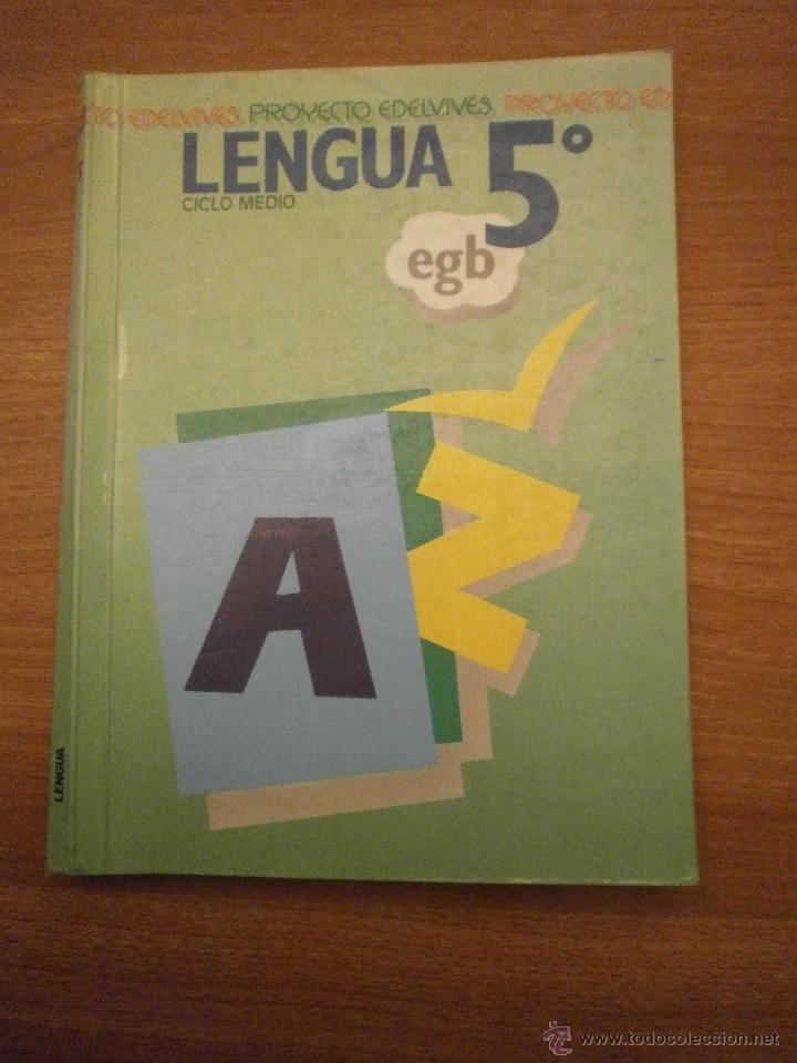 Libros antiguos: LENGUA 5&ordm; EGB -- PROYECTO  EDELVIVES--- - Foto 1