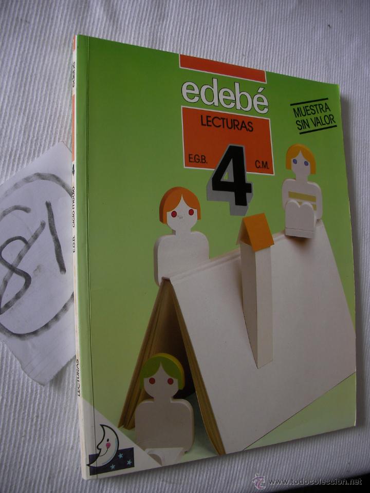 Libros antiguos: ANTIGUO LIBRO DE TEXTO - 4&ordm; EGB - LECTURAS - EDEBE - Foto 1