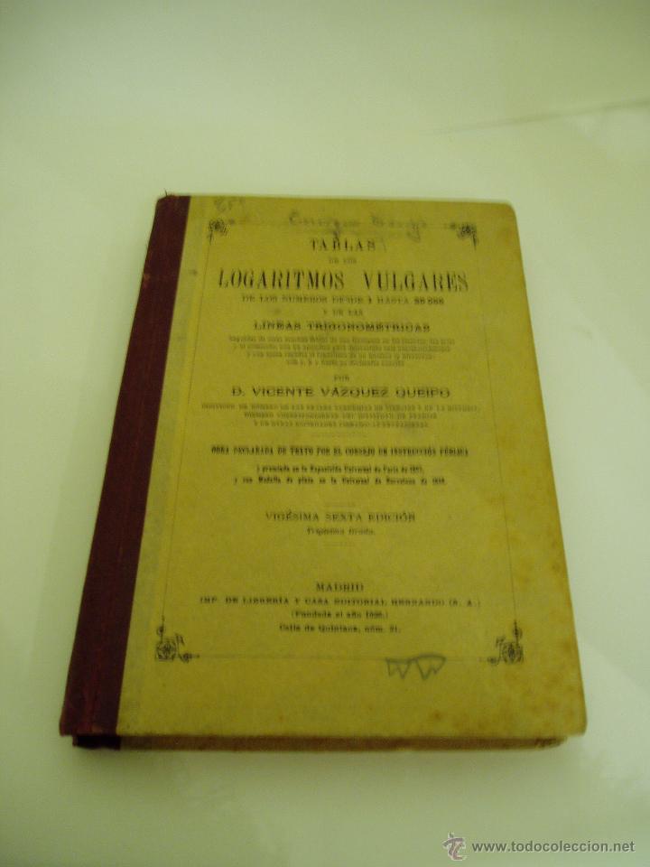 Antiquarische B&uuml;cher: LOGARITMOS VULGARES DE D. VICENTE V&Aacute;ZQUEZ QUEIPO A&Ntilde;O 1936