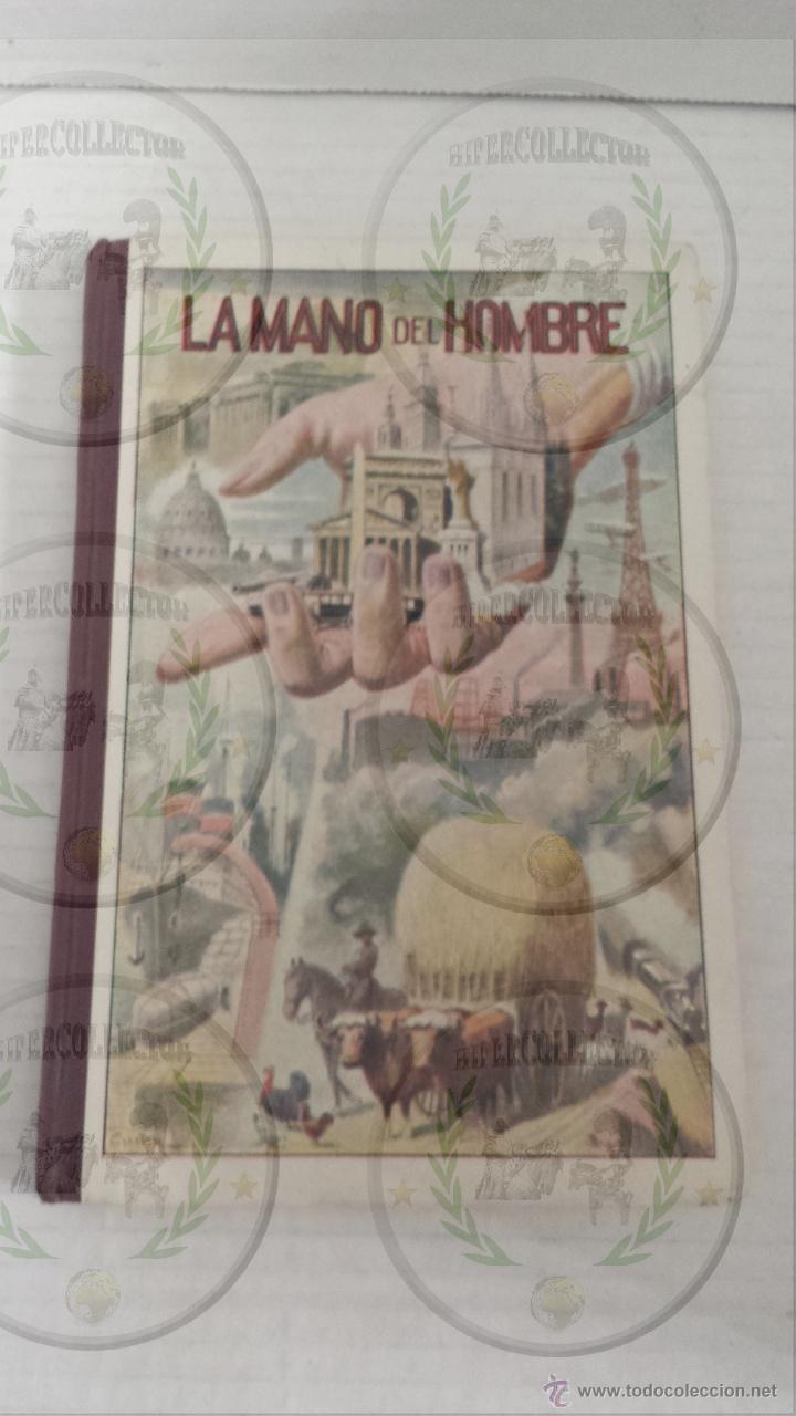 Antiquarische B&uuml;cher: LA MANO DEL HOMBRE LECCIONES DE COSAS 1929