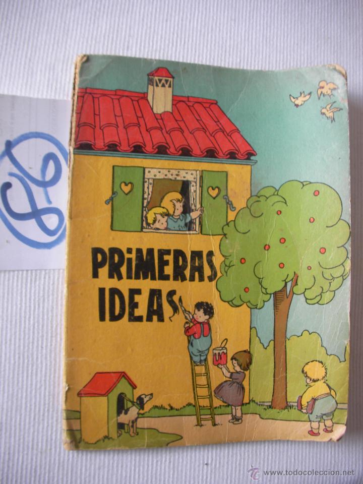 Libros antiguos: ANTIGUO LIBRO DE TEXTO - PRIMERAS IDEAS - Foto 1