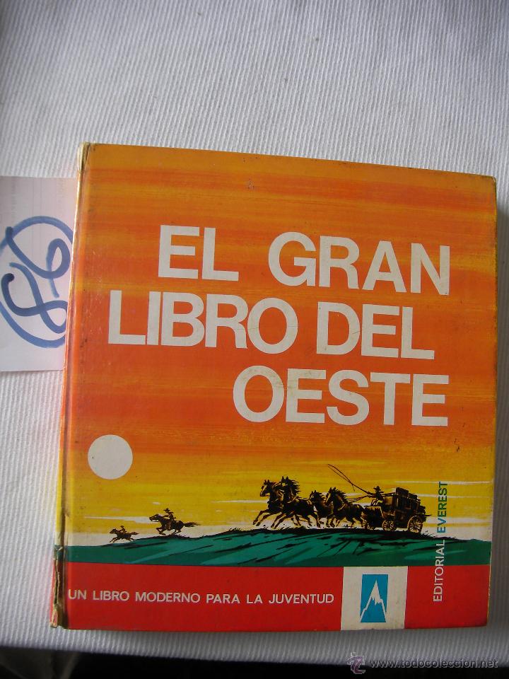 Libros antiguos: ANTIGUO LIBRO - EL GRAN LIBRO DEL OESTE - Foto 1