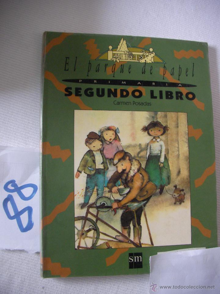 Libros antiguos: ANTIGUO LIBRO DE TEXTO - EL PARQUE DE PAPEL - SEGUNDO LIBRO - Foto 1