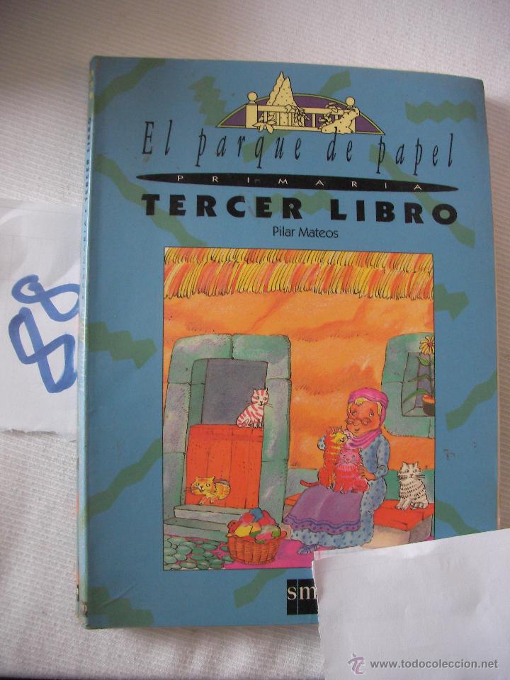 Libros antiguos: ANTIGUO LIBRO DE TEXTO - EL PARQUE DE PAPEL - TERCER LIBRO - Foto 1