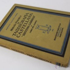 Libros antiguos: L-3226 METODO PRACTICO DE TAQUIGRAFIA CASTELLANA. SISTEMA GARRIGA. EDICIONES PRACTICAS 1931. Lote 54610238