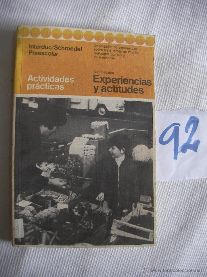Libros antiguos: ANTIGUO LIBRO DE TEXTO - PREESCOLAR - EXPERIENCIAS Y ACTITUDES - Foto 1