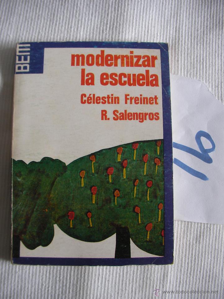 Libros antiguos: MODERNIZAR LA ESCUELA - FREINET Y SALENGROS - Foto 1