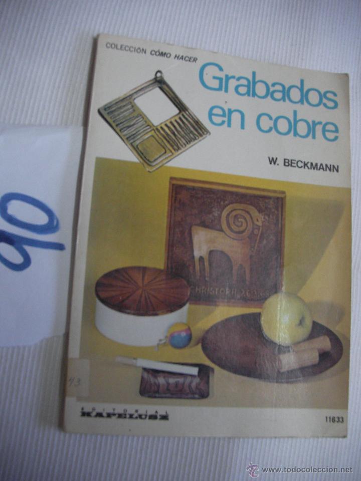 Libros antiguos: GRABADOS EN COBRE - BECKMANN - Foto 1