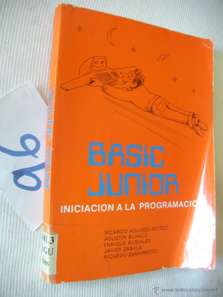Libros antiguos: ANTIGUO LIBRO DE TEXTO - INICIACION A LA PROGRAMACION - BASIC JUNIOR - Foto 1