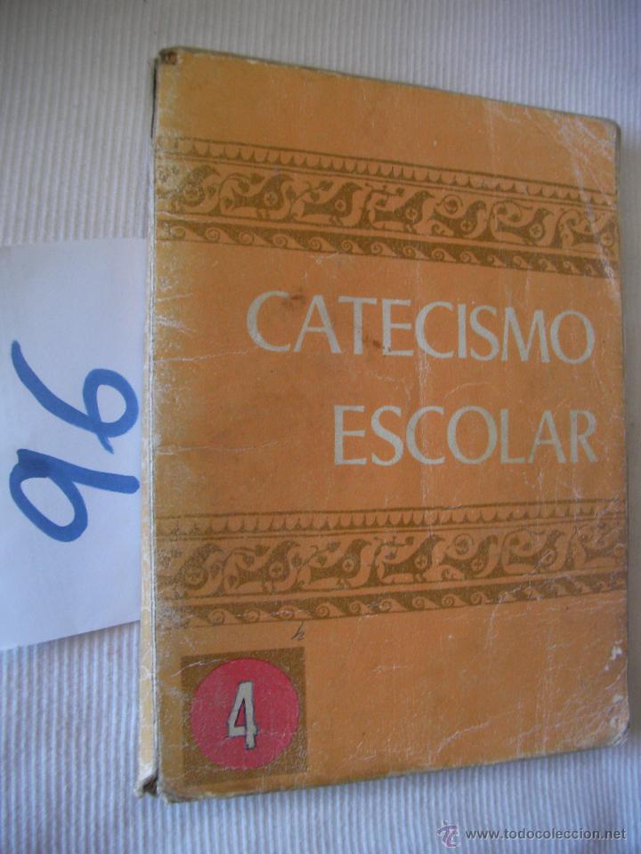 Libros antiguos: ANTIGUO LIBRO DE TEXTO - CATECISMO 4&ordm; - Foto 1