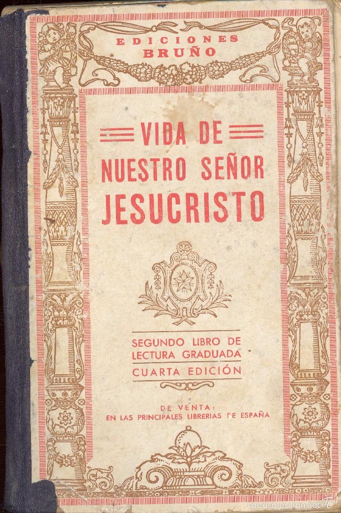 Old books: COMPENDIO DE LA VIDA DE NUESTRO SE&Ntilde;OR JESUCRISTO