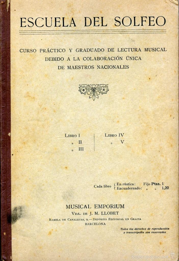 Livros antigos: ESCUELA DE SOLFEO, CURSO PR&Aacute;CTICO Y GRADUADO LECTURA MUSICAL, LIBRO SEGUNDO 1919, MUSICAL EMPORIUM
