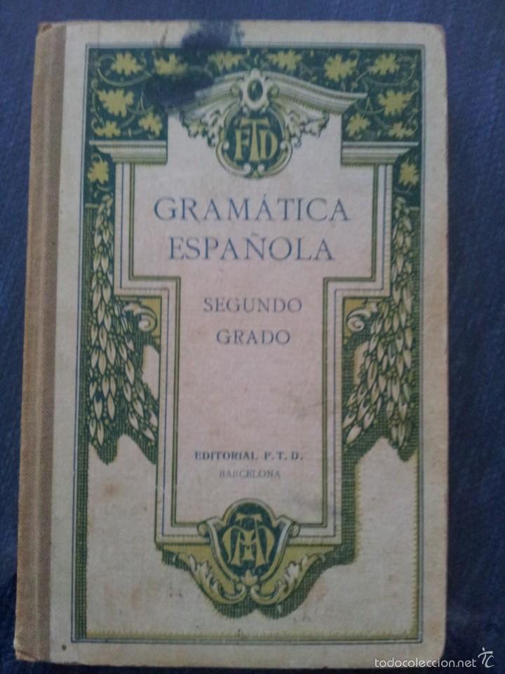 Libros antiguos: GRAM&Aacute;TICA ESPA&Ntilde;OLA. SEGUNDO GRADO. 1926 - Foto 1
