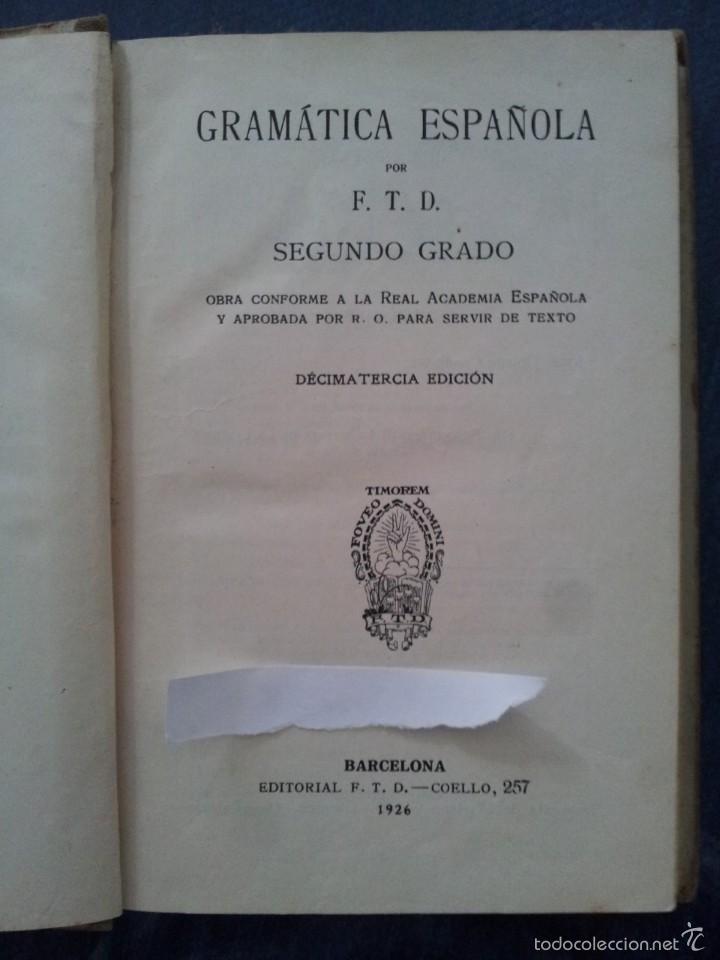 Libros antiguos: GRAM&Aacute;TICA ESPA&Ntilde;OLA. SEGUNDO GRADO. 1926 - Foto 2